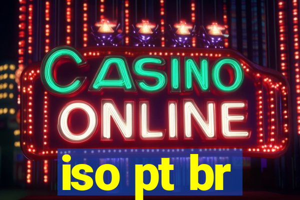 iso pt br